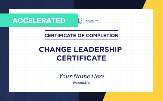 Accelerated Change Leadership Certificate